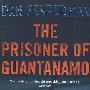 关塔那摩的囚犯 The Prisoner of Guantanamo
