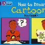How to Draw Cartoons如何画卡通画