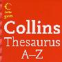 Collins Gem — THESAURUS A–Z [Fifth edition]柯林斯袖珍词典A-Z（第五版）