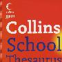 Collins Gem — SCHOOL THESAURUS [Second edition]柯林斯袖珍学校词典（第二版）