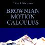 Brownian Motion Calculus布朗运动微积分