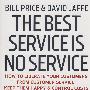The Best Service is No Service: How to Liberate Your Customers from Customer Service, Keep Them Happy, and Control Costs如何使你的客户从客户服务中解放出来，使其快乐并控制成本