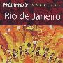 Frommer＇s Portable Rio de Janeiro, 4th EditionFrommer里约热内卢导览，第4版