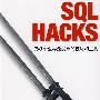 SQL Hacks：100个业界最尖端的技巧和工具