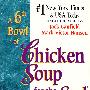 (心灵鸡汤.第6辑)A 6th Bowl of Chicken Soup for the Soul