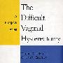 阴道与子宫切除术的区别 The Different Vaginal Hysterectomy