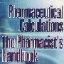 药物计量手册 Pharmaceutical Calculations the Pharmacist＇s Handbook