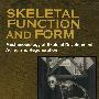 Skeletal Function and Form : Mechanobiology of Skeletal Development, Aging, and Regeneration骨骼功能与形成：骨骼发育、衰老与再生的力学生物学