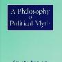 A Philosophy of Political Myth政治神话的哲学
