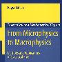From Microphysics to Macrophysics: Methods and Applications of Statistical Physics. Volume I从微观物理学到宏观物理学：统计物理学方法与应用 第I卷