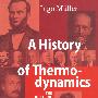 A History of Thermodynamics: The Doctrine of Energy and Entropy热力学历史：能与熵的学说