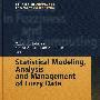 Statistical Modeling, Analysis and Management of Fuzzy Data模糊数据的统计建模、分析与管理