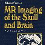 头颅MRI成像 MRI  Imaging of the Skull and Brain
