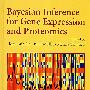 Bayesian Inference for Gene Expression and Proteomics基因表达与蛋白质组学贝氏分析