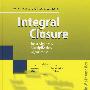 Integral closure : rees algebras, multiplicities, algorithms整闭包