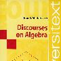 Discourses on algebra代数论说