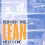 Reinventing Lean : Introducing Lean Management into the Supply Chain精简再造：供应链精简化实施