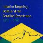 Inflation Targeting, Debt, Brazilian Experience
通货膨胀目标制定、债务与巴西经验1999至2003年