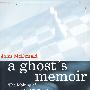 A Ghost’s Memoir幽灵的记忆