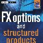 FX Options and Structured Products外汇期权与结构性产品