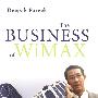 The Business of WiMAXWiMAX 业务指南