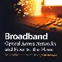 Broadband optical access networks and fiber-to-the-home宽带光学接入网络与光纤到户：系统技术与宽带配置策略