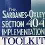 The Sarbanes-Oxley Section 404 Implementation Toolkit: Practice Aids for Managers and Auditors with管理审核工具包（附CD ROM）