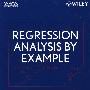 Regression analysis by example实例回归分析