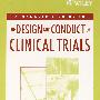 A Managers’ Guide to the Design and Conduct of Clinical Trials, 2nd Edition临床实验设计与实施管理人员指南 第2版