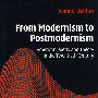 From Modernism to Postmodernism从现代主义到后现代主义：20世纪美国的诗歌与理论