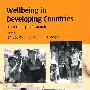 Wellbeing in Developing Countries : From Theory to Research发展中国家的福利：从理论到研究