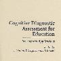 Cognitive Diagnostic Assessment for Education : Theory and Applications教育认知诊断评估：理论与应用