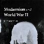 Modernism and World War II现代主义与二战