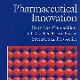 药物革新：国际观察中的动机、竞争、效益分析 Pharmaceutical Innovation : Incentives, Competition, and Cost-Benefit Analysis in International Perspective