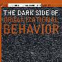 The dark side of organizational behavior组织行为的阴暗面