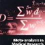 Meta-Analysis in Medical Research医学研究中的META-分析