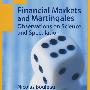 Financial markets and martingales : observations on science and speculation金融市场和窍门