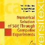 Numerical solution of sde through computer experiments通过计算机实验的SDE的数字解答