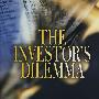 The Investor’s Dilemma : How Mutual Funds Are Betraying Your Trust And What To Do About It 投资者的困境：共同基金如何背叛你的信任及为此应该做些什么