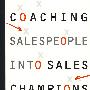 Coaching Salespeople into Sales Champions: A Tactical Playbook for Managers and Executives培养推销员成为销售冠军：经理及行政主管的战术脚本