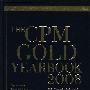 The CPM Gold Yearbook 2008CPM黄金年鉴　2009