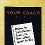 Your Coach (in a Book): Mastering the Trickiest Leadership, Business, and Career Challenges You Will Ever Face你的教练