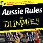 Aussie Rules for Dummies, 2nd Edition澳大利亚统治傻瓜书