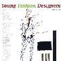 青年时装设计师 Young Fashion Designers