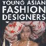 亚洲青年服装 Young Asian Fashion Designers