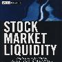 Stockmarketliquidity:implicationsformarketmicrostructureandassetpricing股票市场流动性：市场微观结构与资产定价的含意