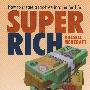 SuperRich:HowtoCreatingaTax-FreeIncomeforLife超级富豪：如何为生活创造免税收入