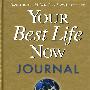 Your Best Life Now Journal(最佳生活状态：释放你的最大潜能)