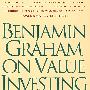 Benjamin Graham on Value Investing : Lessons from the Dean of Wall Street(本杰明·格拉汉姆的投资经)