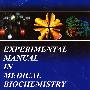 Experimental Manual in Medical Biochemistry